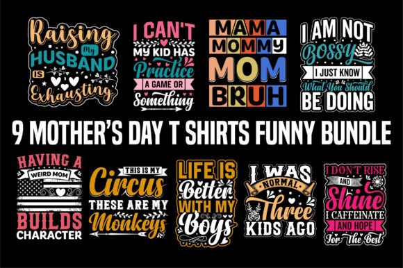 Download Mother’s Day T Shirts Funny SVG Bundle - Funny svg bundle Collection