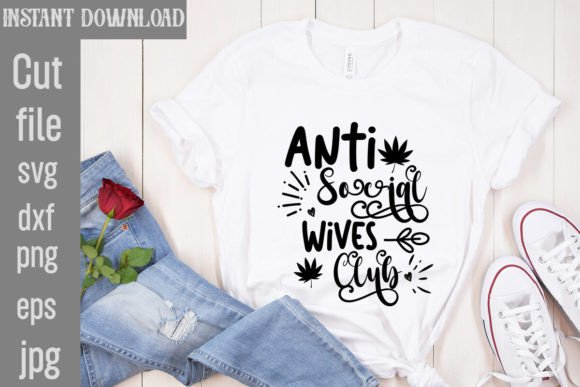 Download Anti Social Wives Club SVG Cut File - Premium Resources